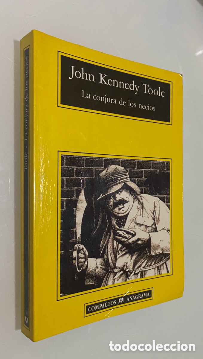 Libros de segunda mano: La conjura de los necios - TOOLE, John Kennedy