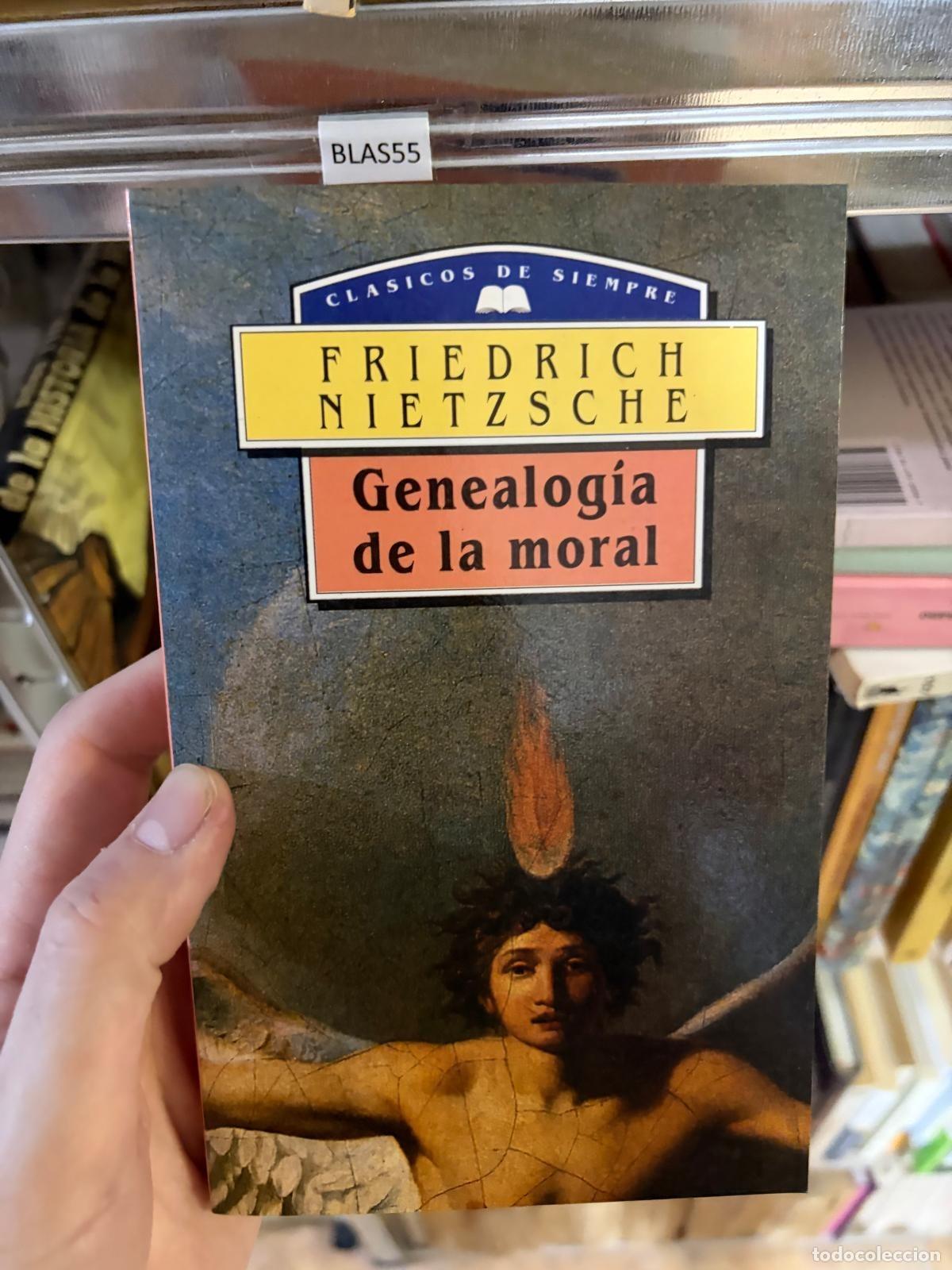 Libros de segunda mano: BLAS55 Genealog&iacute;a de la moral Friedrich Nietzsche Cl&aacute;sicos de Siempre
