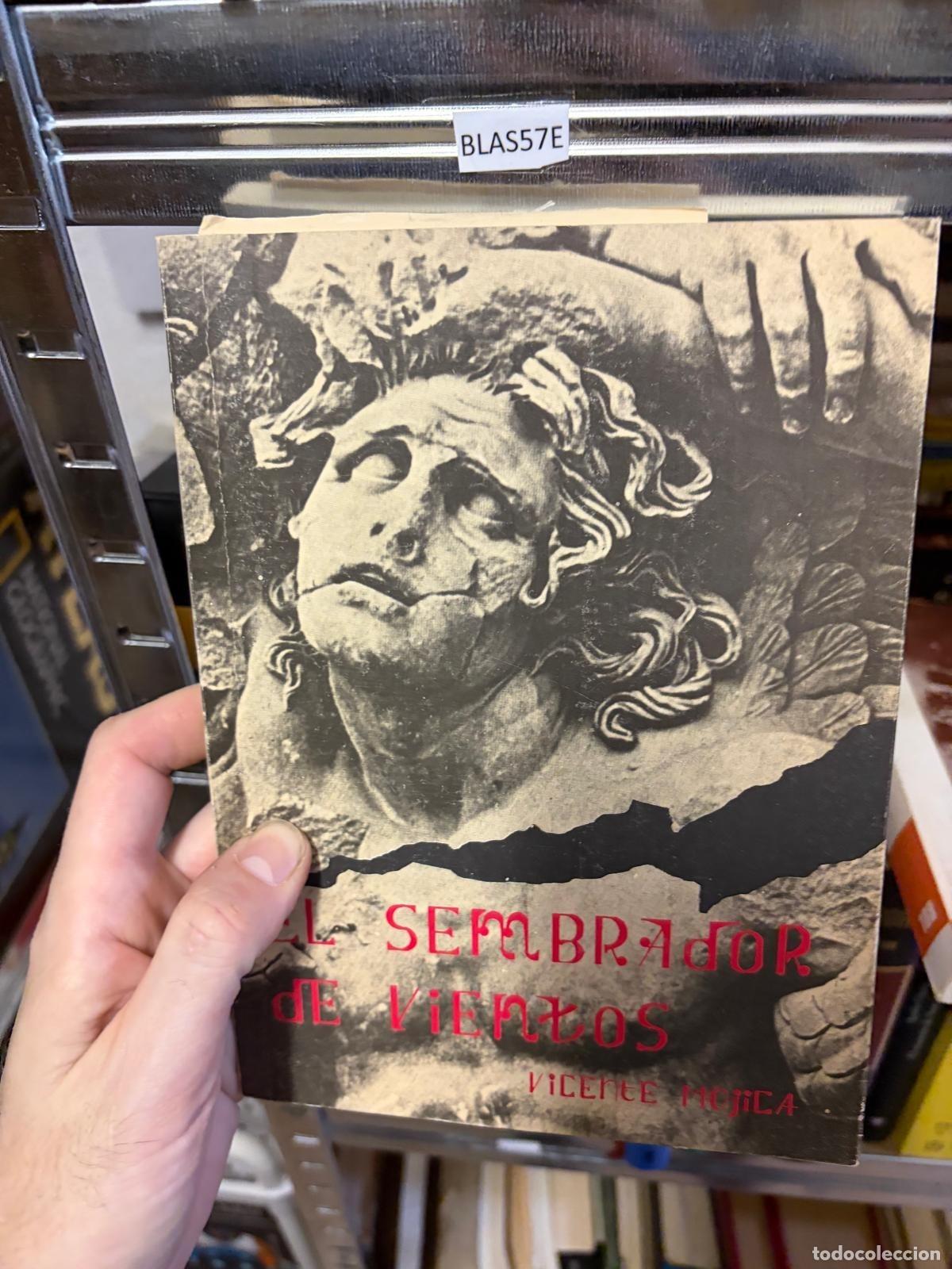 Libros de segunda mano: BLAS57E El sembrador de vientos Vicente Mojica