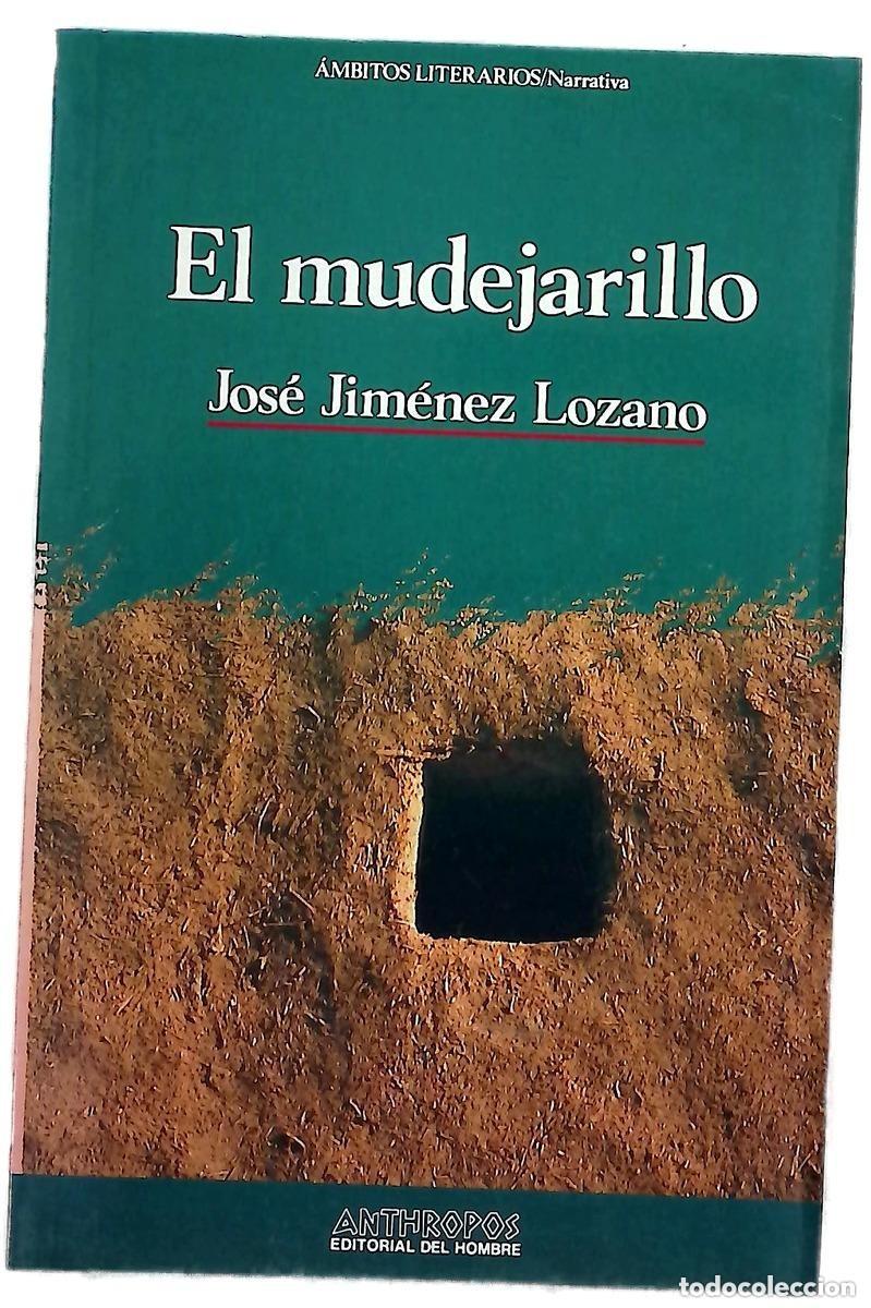 Libros de segunda mano: El mudejarillo. Jos&eacute; Jim&eacute;nez Lozano