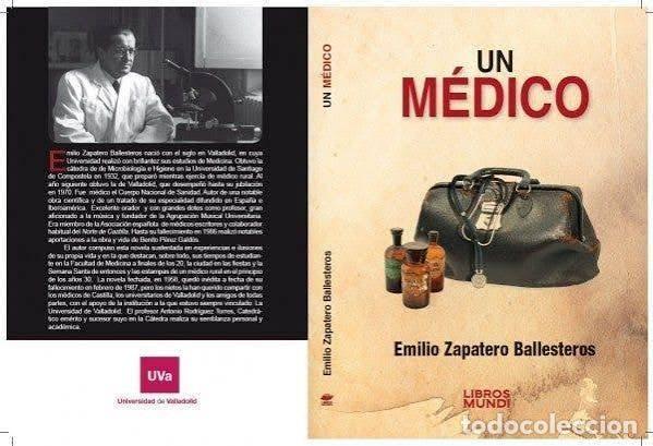 Libros de segunda mano: Un m&eacute;dico. Emilio Zapatero Ballesteros