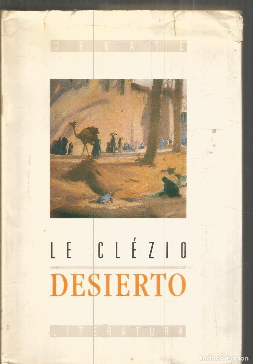 Libros de segunda mano: LE CLEZIO. DESIERTO. DEBATE - Foto 1