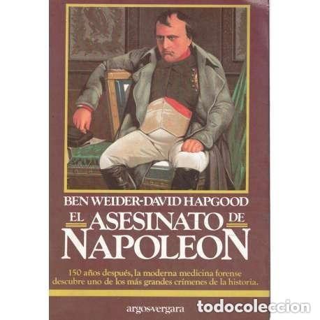 Libros de segunda mano: El asesinato de Napole&oacute;n. Ben Weider. David Hapgood
