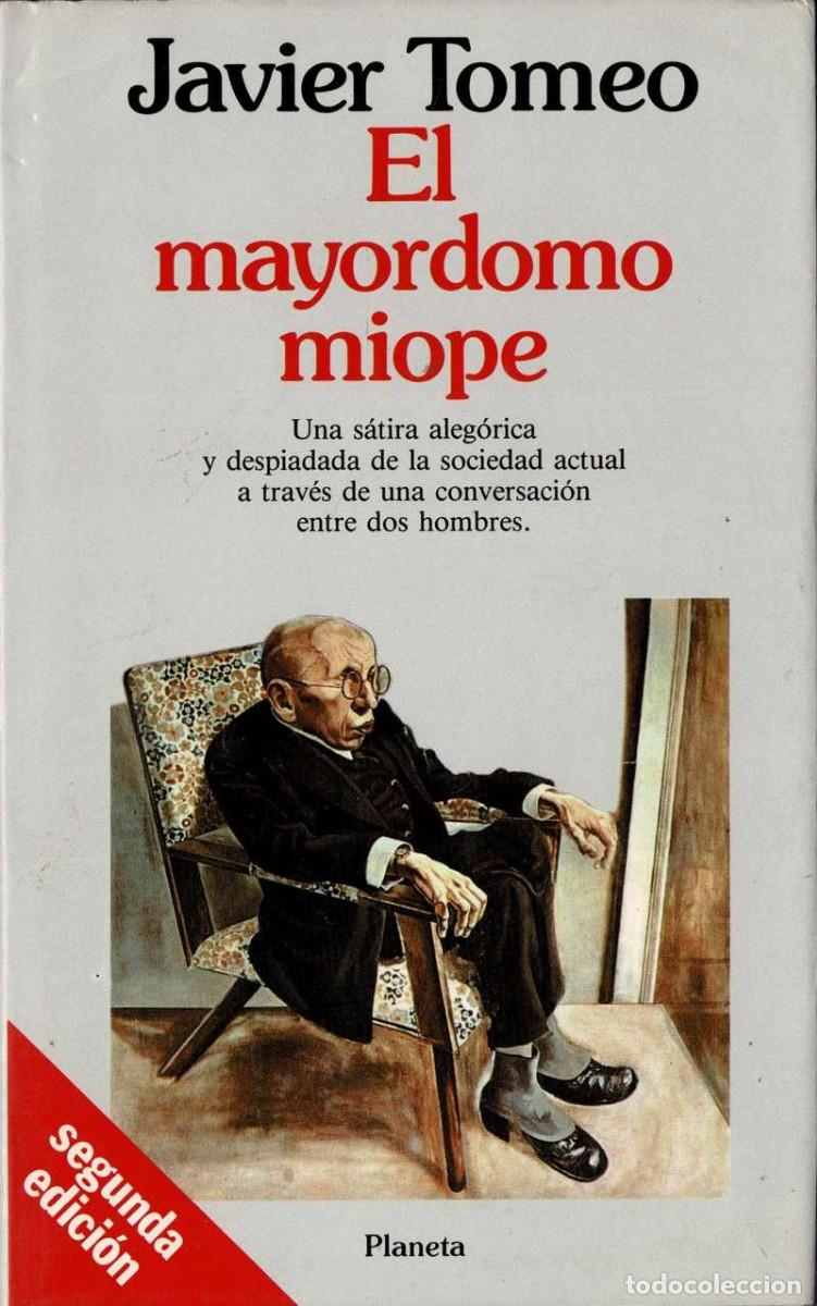 Libros de segunda mano: El mayordomo miope - Javier Tomeo