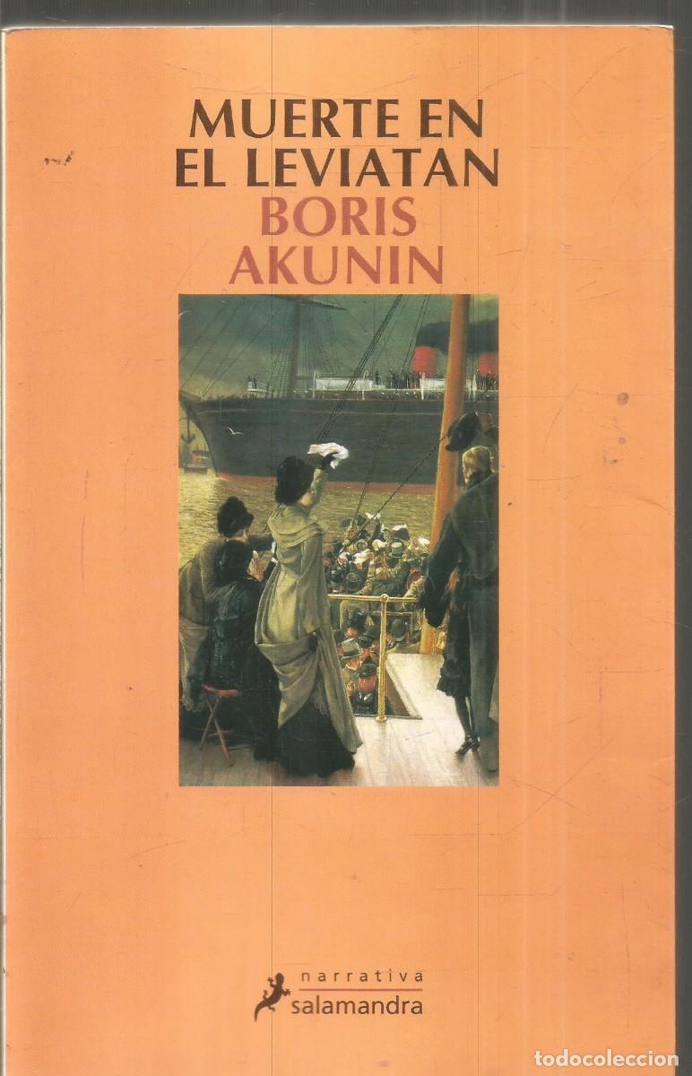 Libros de segunda mano: BORIS AKUNIN. MUERTE EN EL LEVIATAN. SALAMANDRA. PRIMERA EDICION