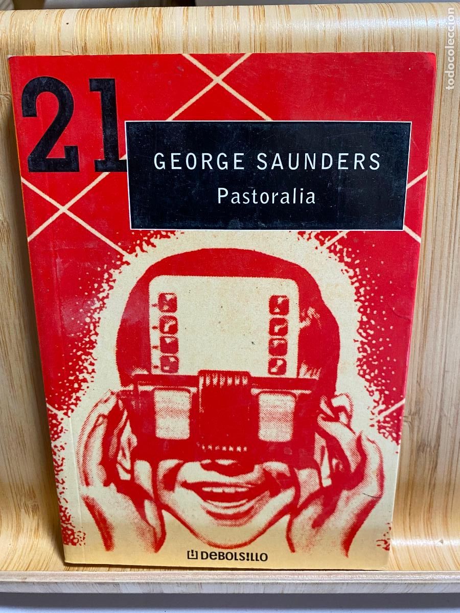 Libros de segunda mano: POASTORALIA. GEORGE SAUNDERS. DEBOLSILLO