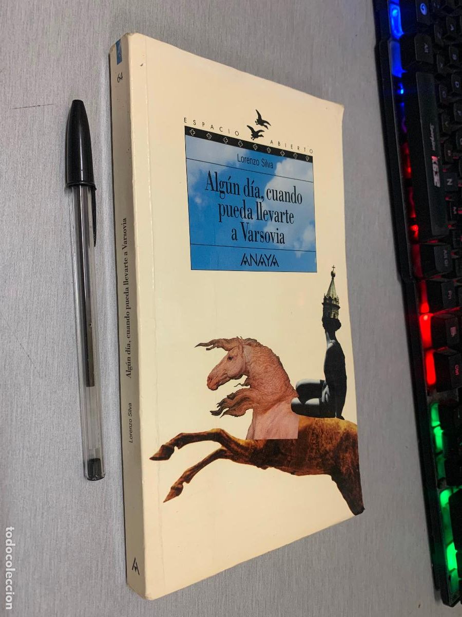 Libros de segunda mano: ALG&Uacute;N D&Iacute;A, CUANDO PUEDA LLEVARTE A VARSOVIA / LORENZO SILVA / ANAYA 1999
