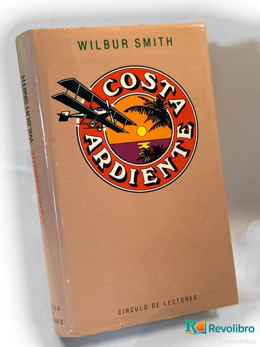 Libros de segunda mano: Costa ardiente - Wilbur Smith - Foto 1