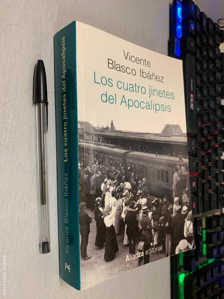 Libros de segunda mano: LOS CUATRO JINETES DEL APOCALIPSIS / VICENTE BLASCO IB&Aacute;&Ntilde;EZ / ALIANZA ED. 2019