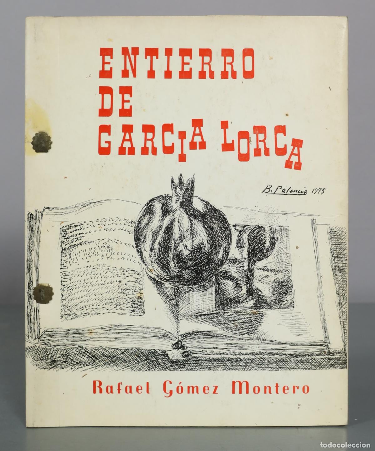 Libros de segunda mano: Entierro de Garcia Lorca - Rafael Gomez Montero