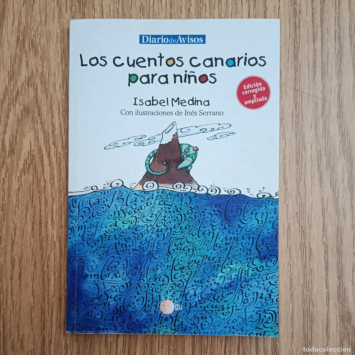 Libros de segunda mano: Libro LOS CUENTOS CANARIOS PARA NI&Ntilde;OS | ISABEL MEDINA | Tenerife - Canarias