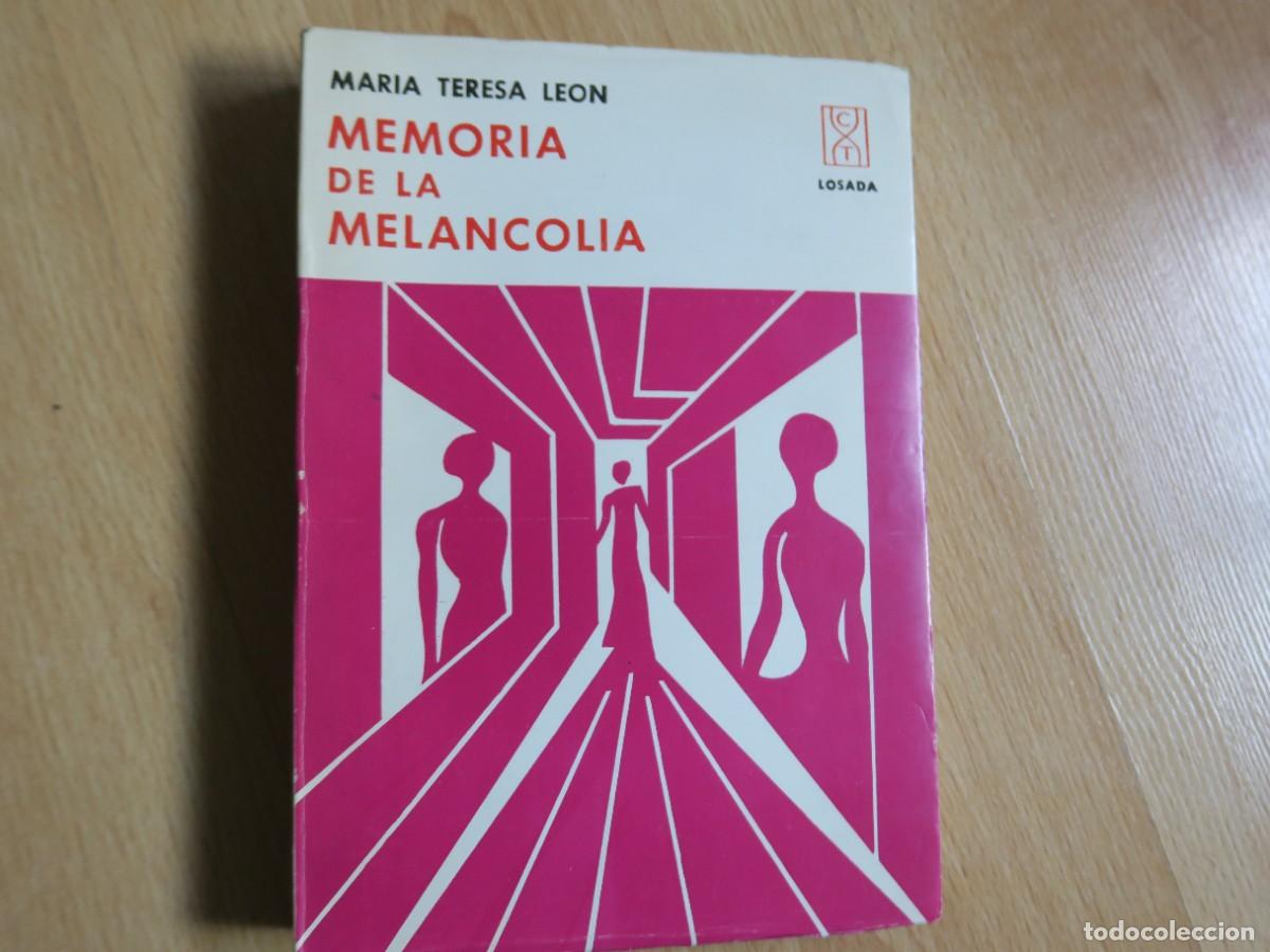 Libros de segunda mano: Memoria de la melancol&iacute;a - Mar&iacute;a Teresa Le&oacute;n
