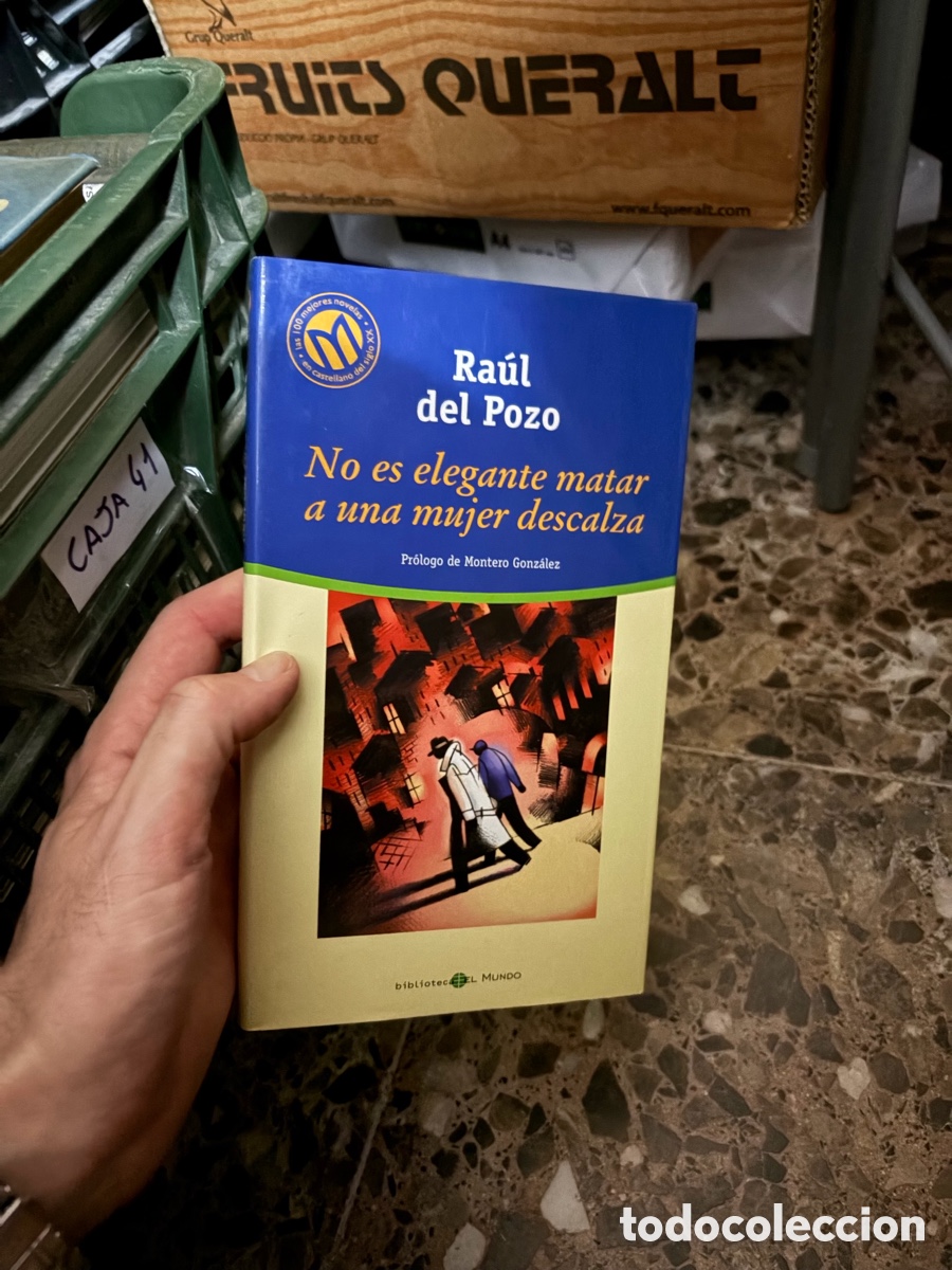 Libros de segunda mano: Caja41 Ra&uacute;l del Pozo No es elegante matar a una mujer descalza