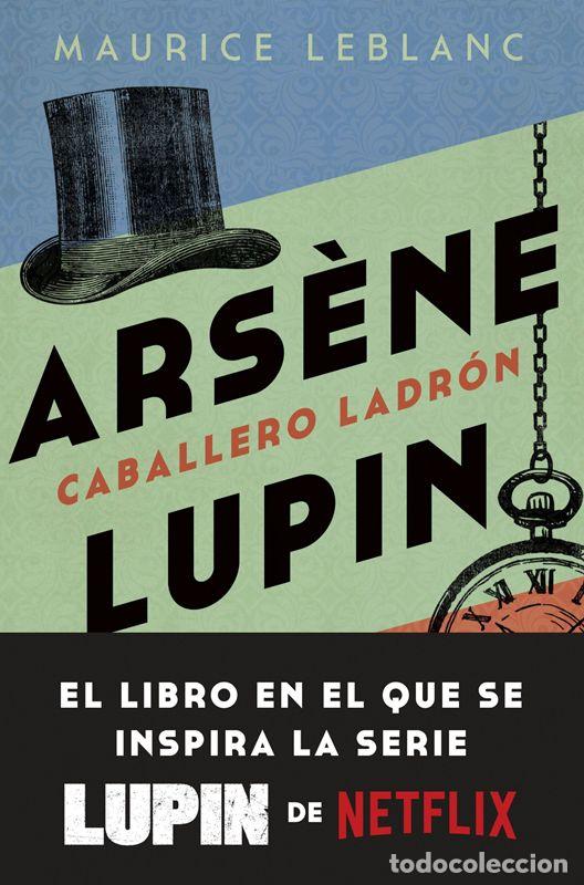 Libros de segunda mano: Ars&egrave;ne Lupin. Caballero ladr&oacute;n. - Leblanc, Maurice.