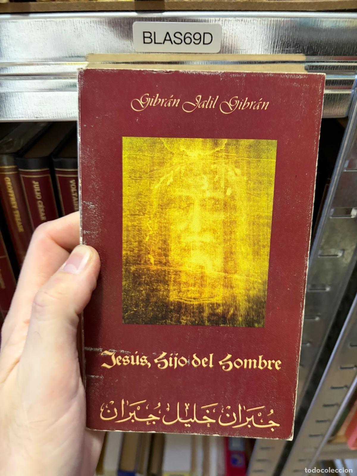 Libri di seconda mano: BLAS69D Gibr&aacute;n Jalil Gibr&aacute;n Jes&uacute;s, hijo del hombre -