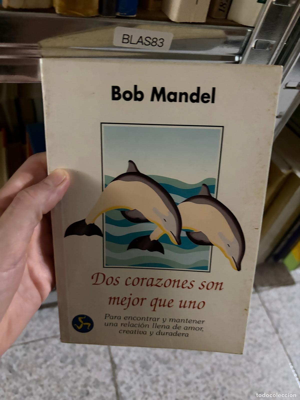 Libros de segunda mano: BLAS83 Bob Mandel Dos corazones son mejor que uno Neo Person