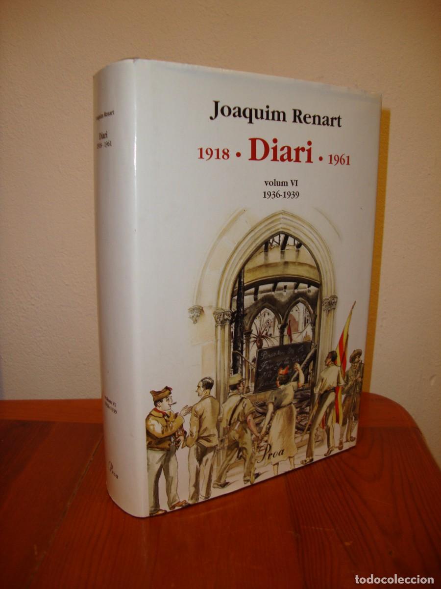 Libri di seconda mano: DIARI, 1918 - 1961. VOLUM VI, 1936 - 1939 (PROA) - JOAQUIM RENART