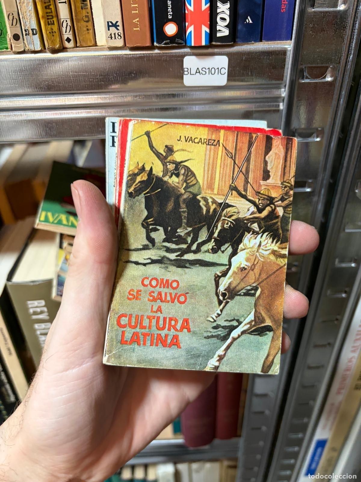 Libros de segunda mano: BLAS101C J. Vacareza C&oacute;mo se salv&oacute; la cultura latina -