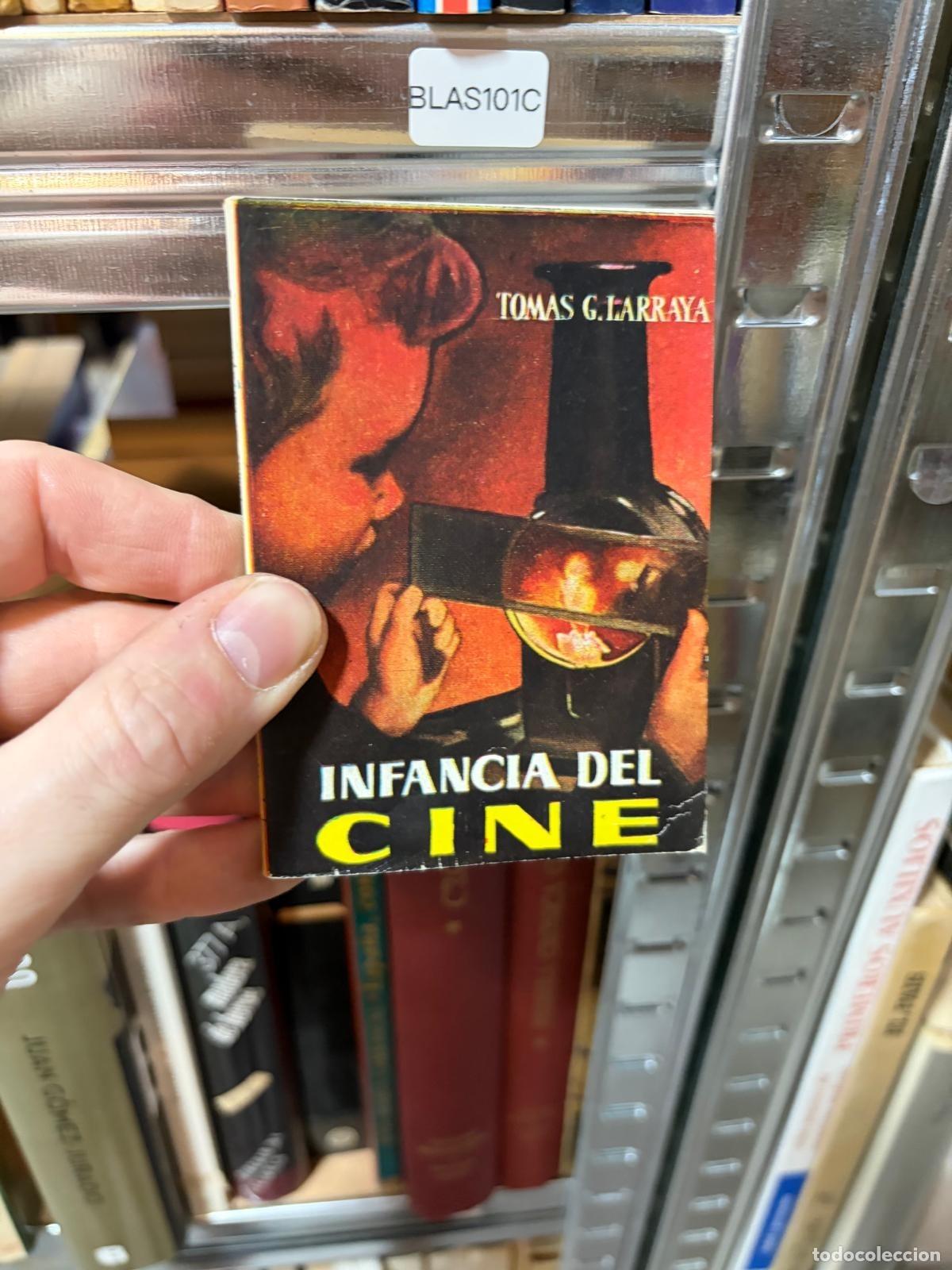 Libros de segunda mano: BLAS101C Tom&aacute;s G. Larraya Infancia del cine Ediciones G.P.