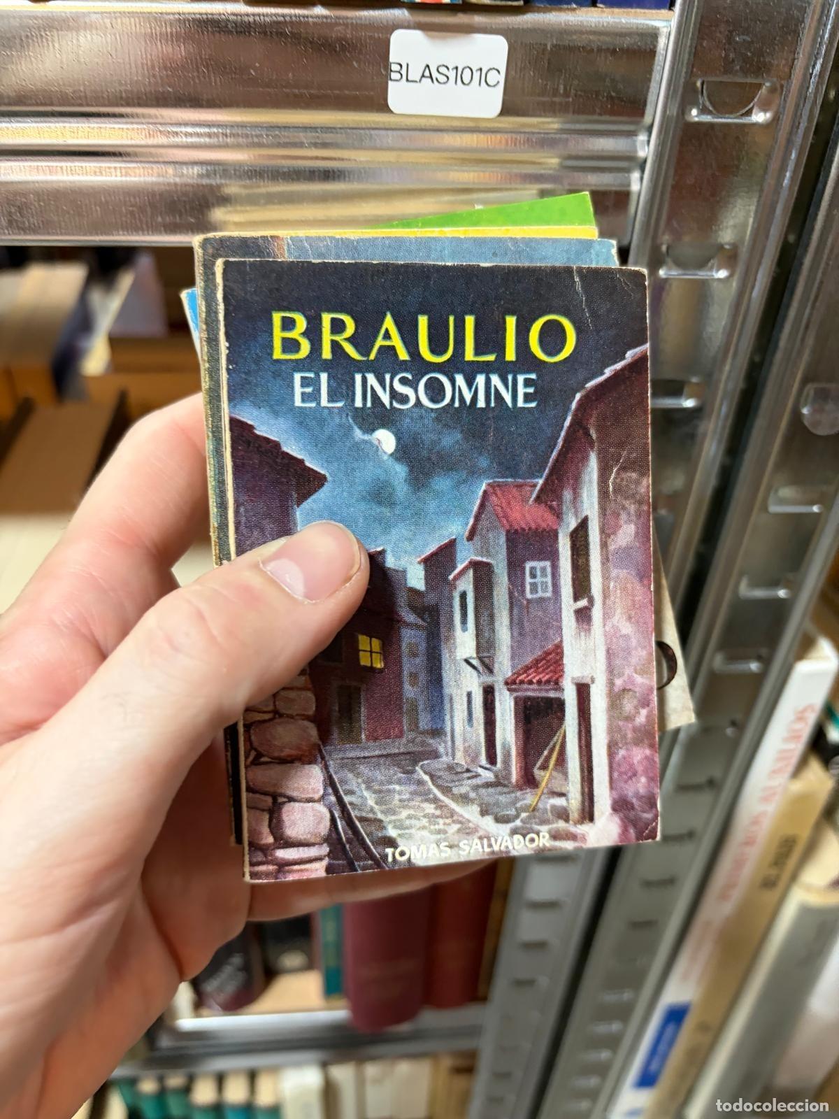 Libros de segunda mano: BLAS101C Tom&aacute;s G. Larraya Braulio el insomne Ediciones G.P.