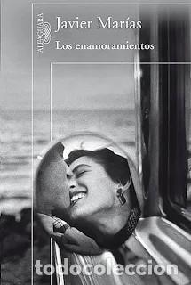 Libros de segunda mano: LOS ENAMORAMIENTOS : JAVIER MARIAS : ALFAGUARA