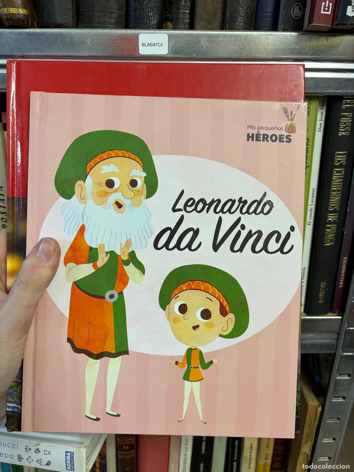 Libros de segunda mano: BLAS97CII Leonardo da Vinci - Mis peque&ntilde;os H&eacute;roes