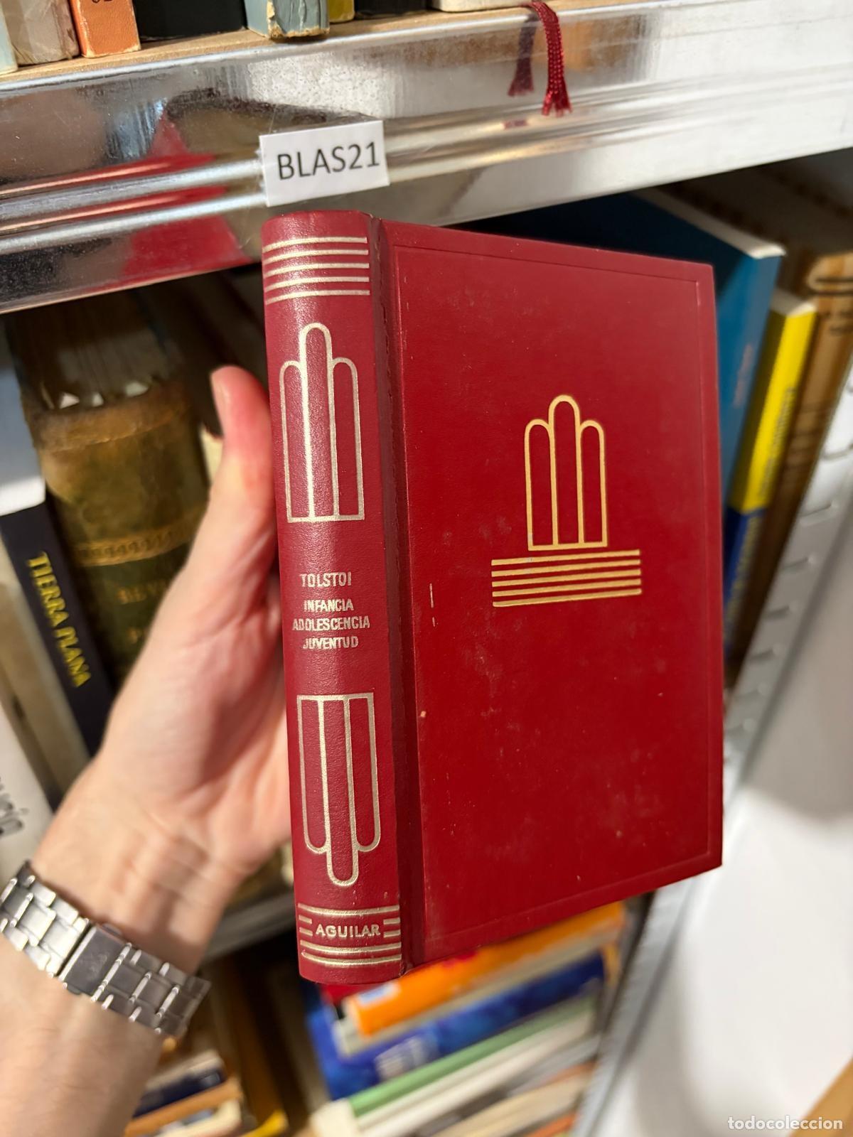 Libros de segunda mano: BLAS21 Le&oacute;n Tolstoi - Infancia, adolescencia, juventud - Aguilar