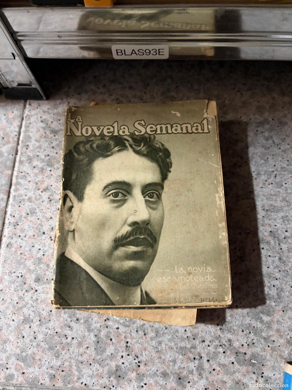 Libros de segunda mano: BLAS93E Rafael Cansinos Assens - La novia escamoteada - La Novela Semanal
