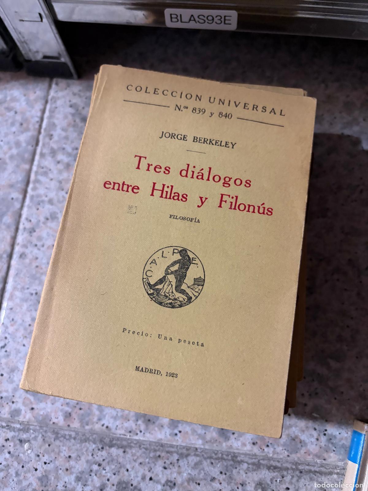 Libros de segunda mano: BLAS93E Jorge Berkeley - Tres di&aacute;logos entre Hylas y Filon&uacute;s - Colecci&oacute;n Universal