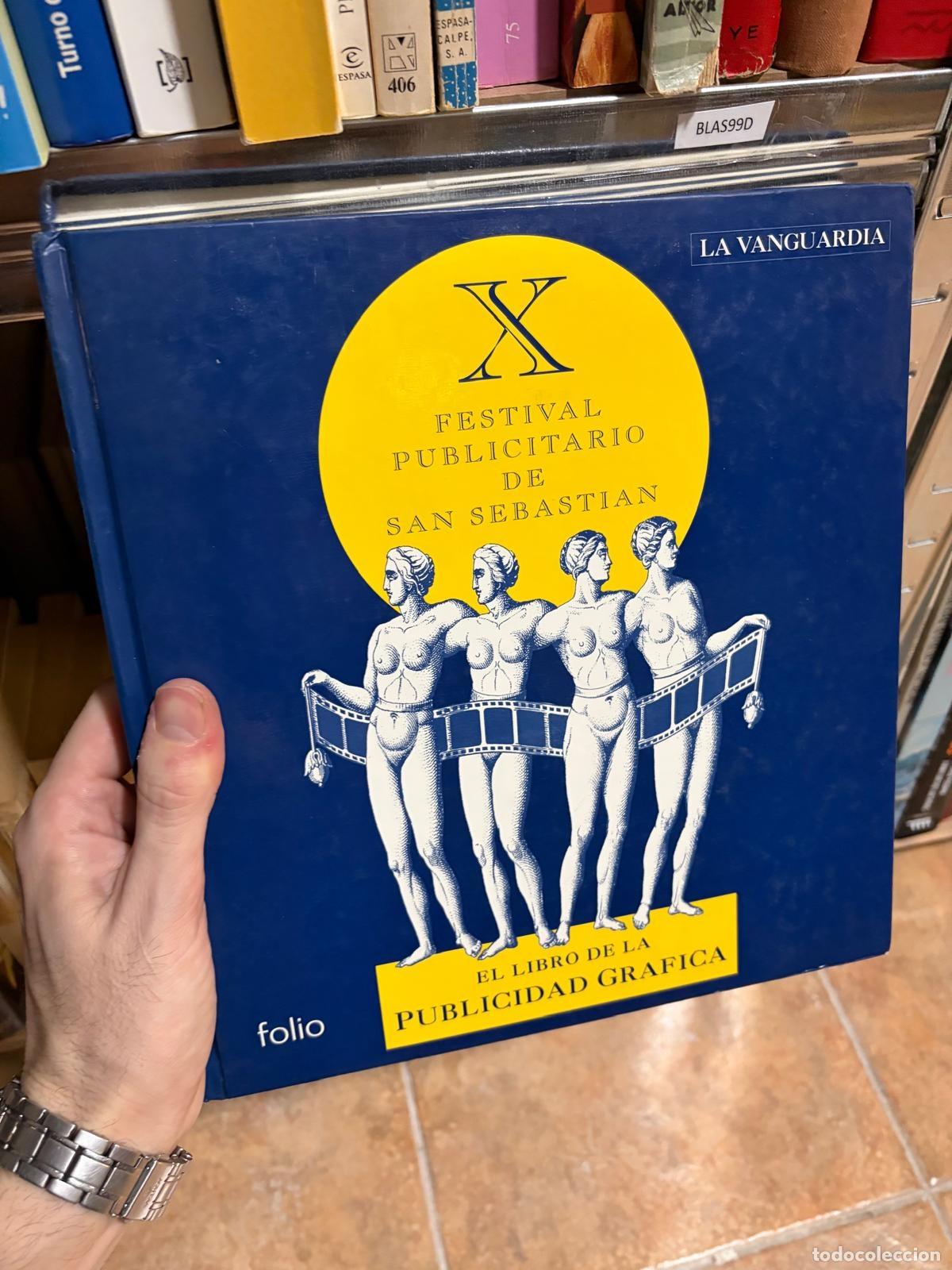Libros de segunda mano: BLAS99D X Festival Publicitario de San Sebasti&aacute;n - La Vanguardia - Folio