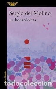 Libros de segunda mano: La hora violeta - Sergio del Molino