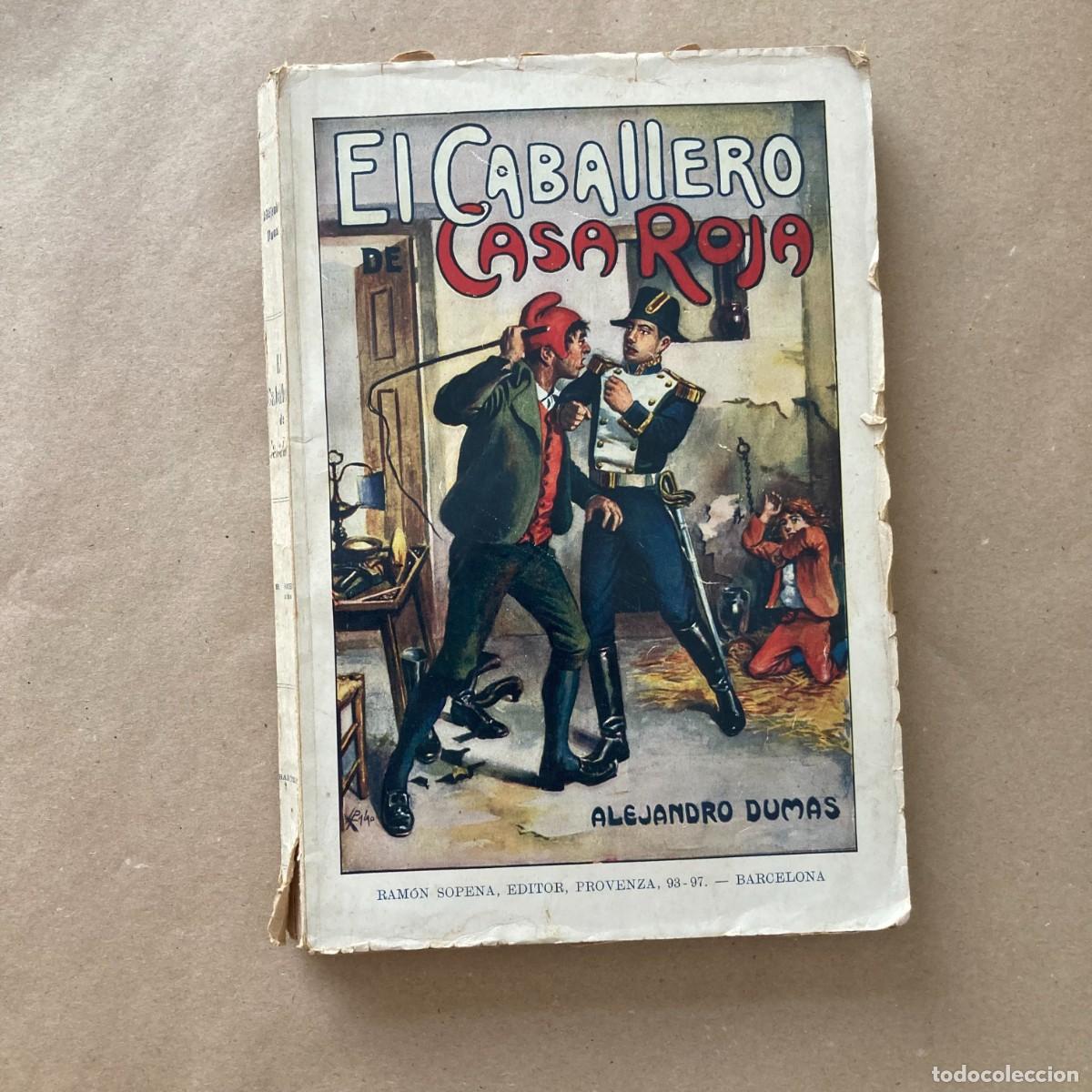 Libros de segunda mano: LIBRO EL CABALLERO DE CASA ROJA, ALEJANDRO DUMAS, SOPENA
