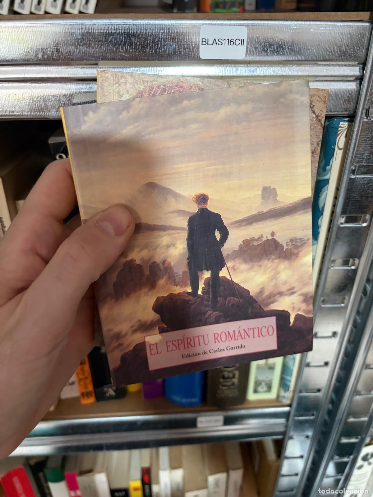 Libros de segunda mano: BLAS116CII Carlos Garrido El esp&iacute;ritu rom&aacute;ntico