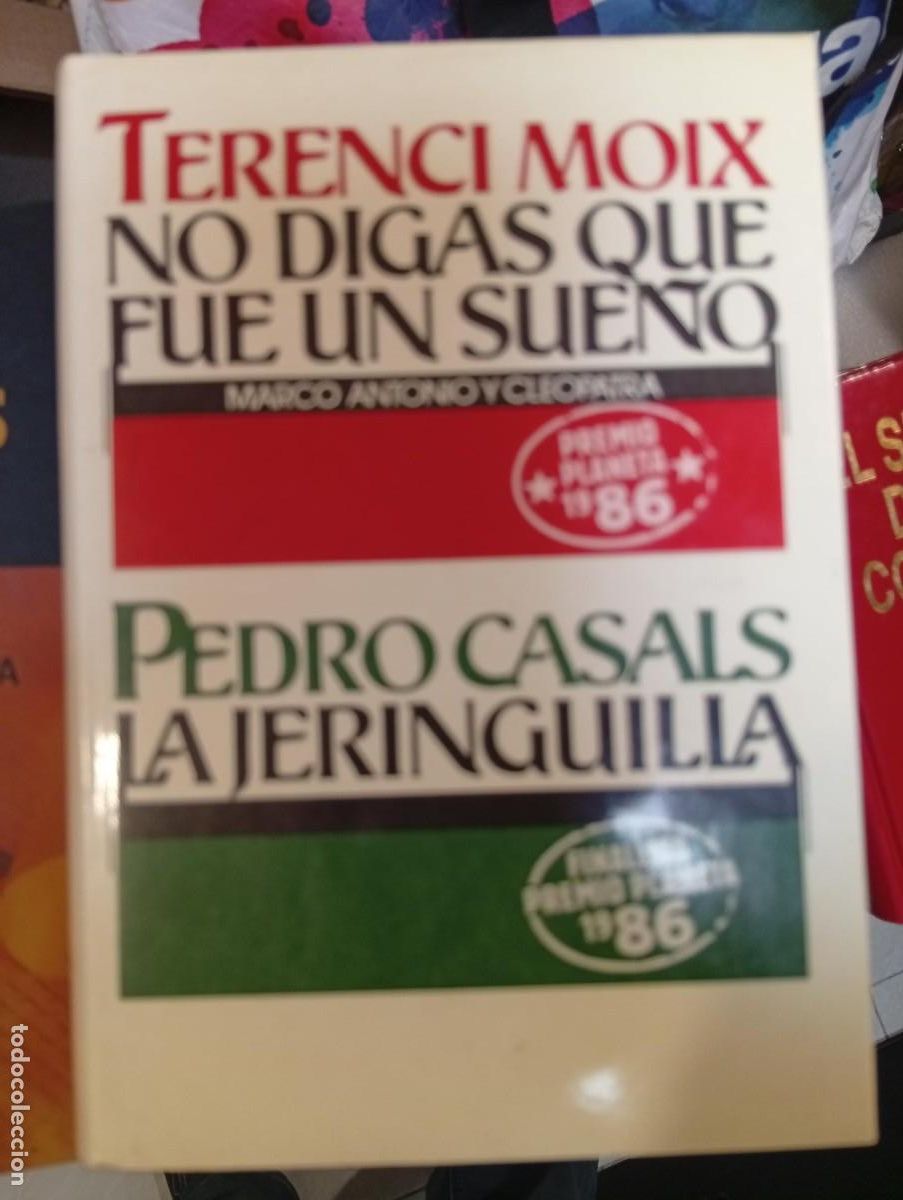 Libros de segunda mano: no digas que fue un sue&ntilde;o terenci moix y la jeringuilla de pedro casals