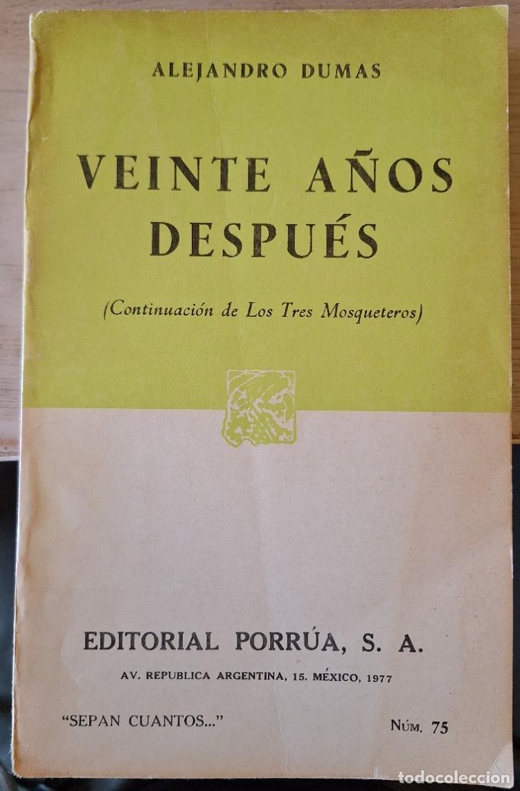 Libros de segunda mano: VEINTE A&Ntilde;OS DESPUES (CONTINUACION DE LOS TRES MOSQUETEROS). - DUMAS, Alejandro.
