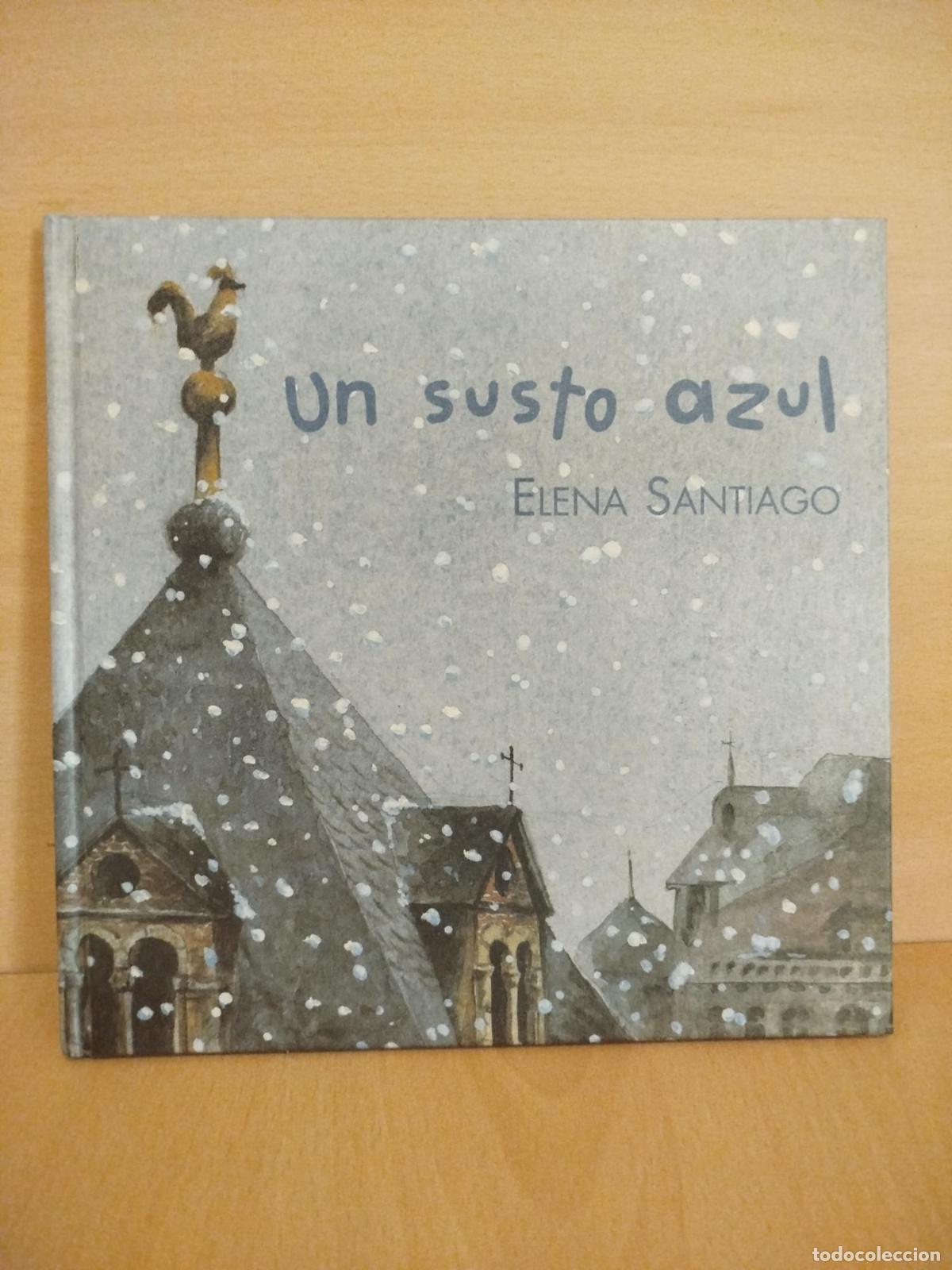 Libros de segunda mano: Un susto azul - Santiago, Elena.