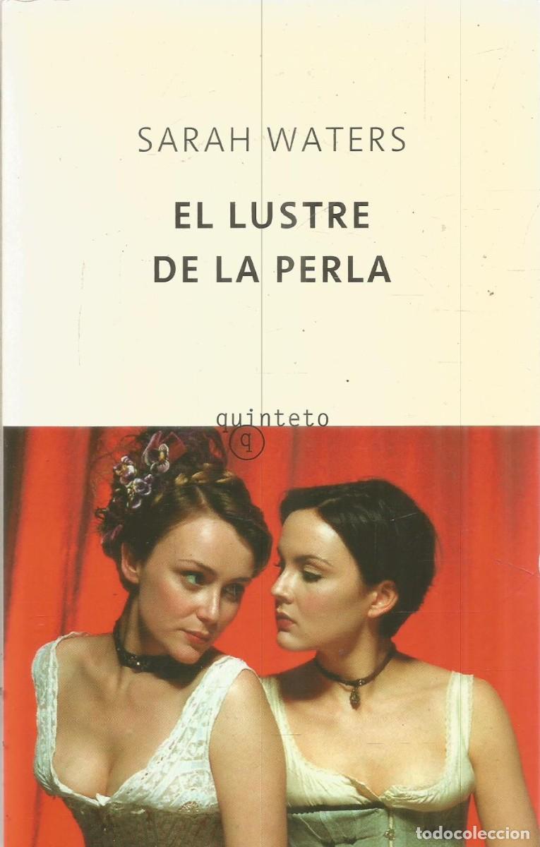 Libros de segunda mano: SARAH WATERS. EL LUSTRE DE LA PERLA. - Foto 1
