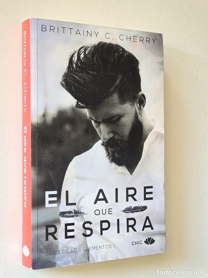 Libri di seconda mano: EL AIRE QUE RESPIRA . SERIE DE LOS ELEMENTOS I - CHERRY, Brittainy C.