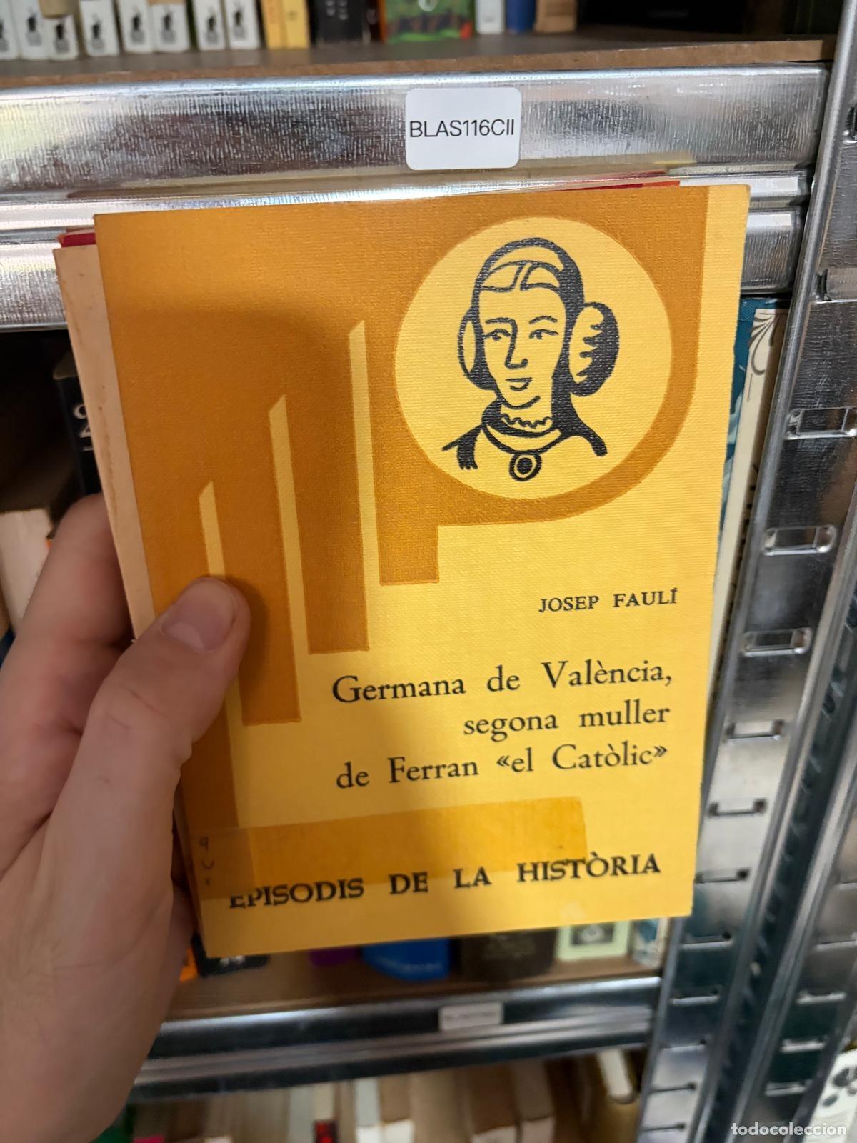 Libros de segunda mano: Germana de Val&egrave;ncia, segona muller de Ferran &laquo;el Cat&ograve;lic&raquo;