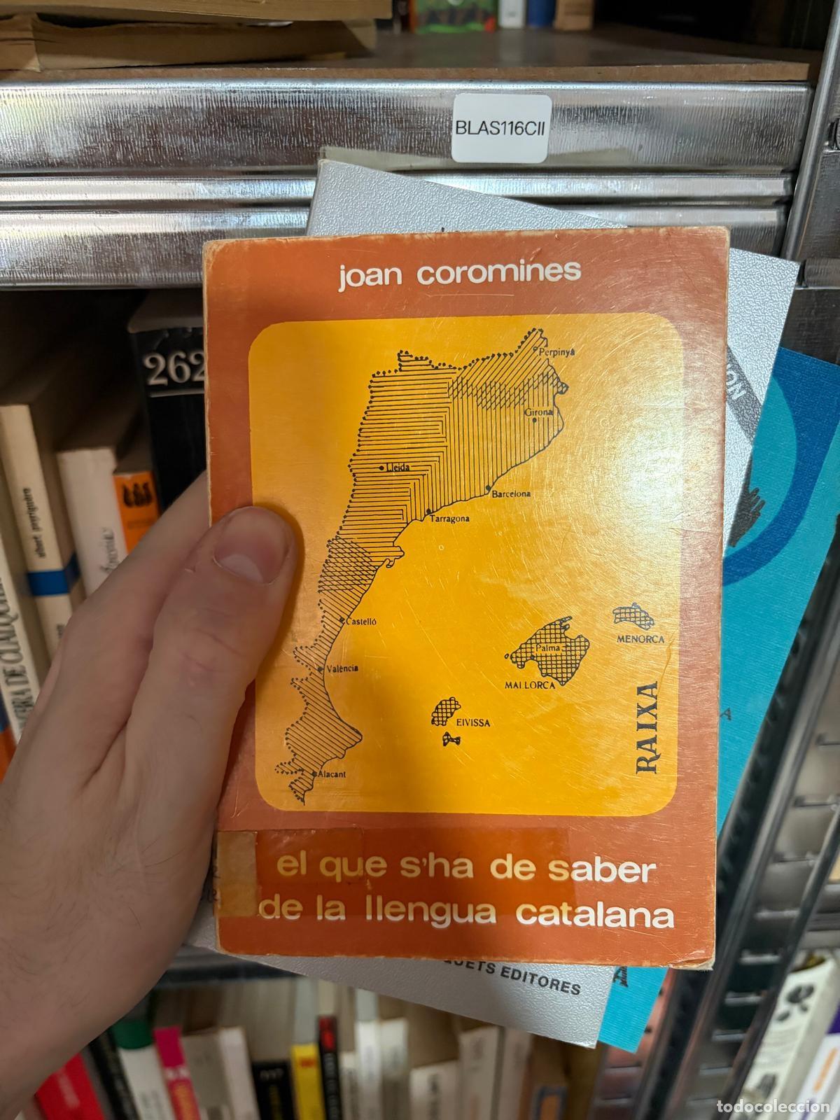 Gebrauchte B&uuml;cher: BLAS116CII El que s&rsquo;ha de saber de la llengua catalana. Raixa n&ordm; 1
