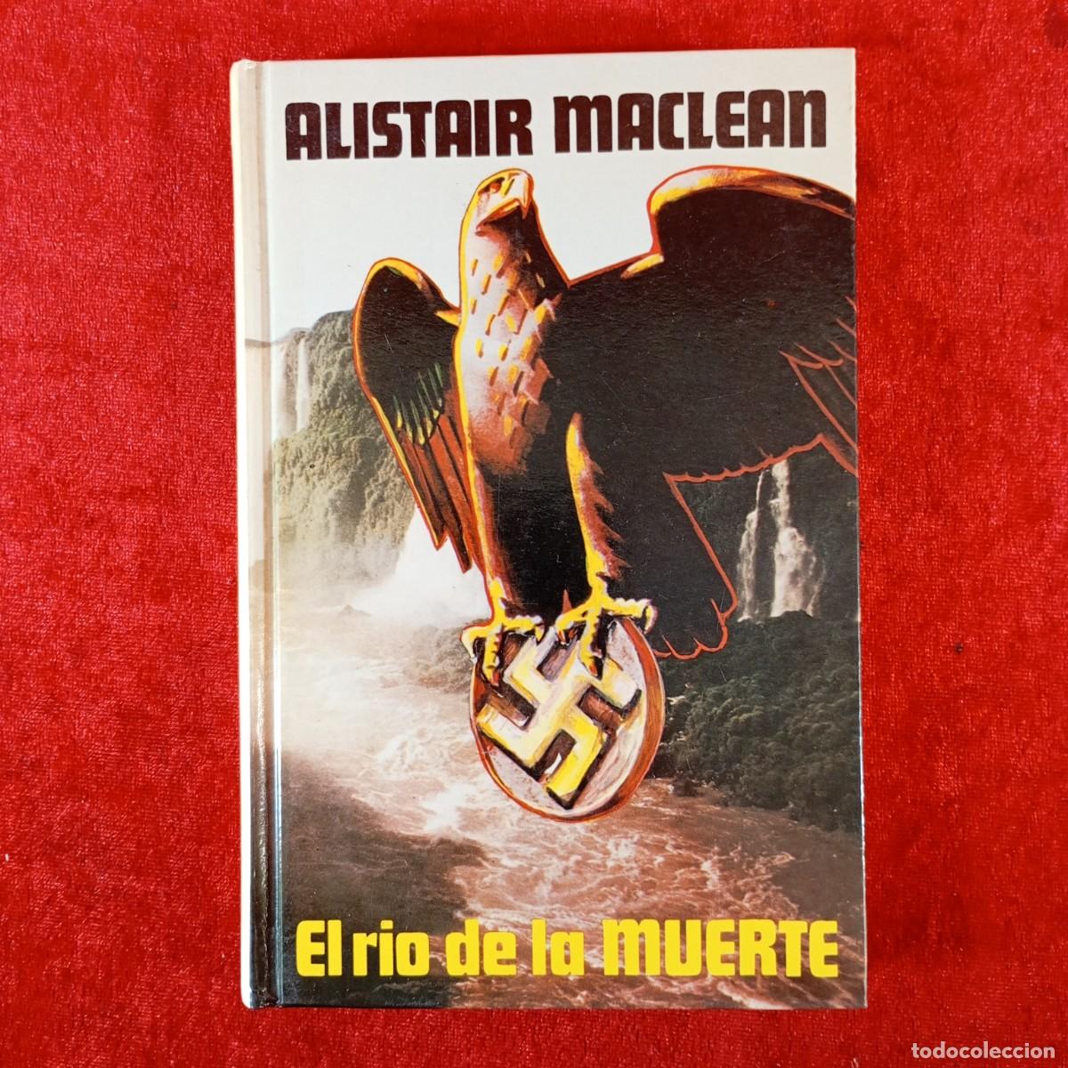 Libros de segunda mano: ALISTAIR MACLEAN - EL RIO DE LA MUERTE - 1985 - MUNDO ACTUAL DE EDICIONES / 2223