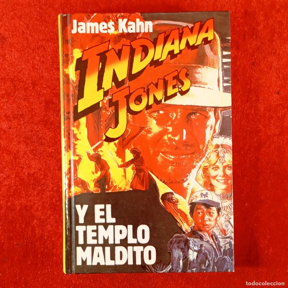 Libros de segunda mano: INDIANA JONES -JAMES KAHN - INDIANA JONES Y EL TEMPLO MALDITO / 2237