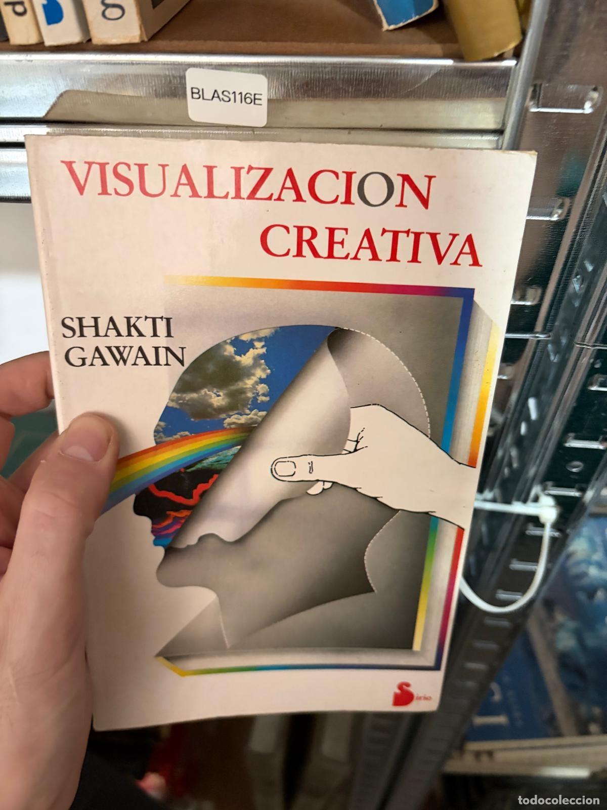 Libros de segunda mano: BLAS116E - Shakti Gawain - Visualizaci&oacute;n creativa - Sirio