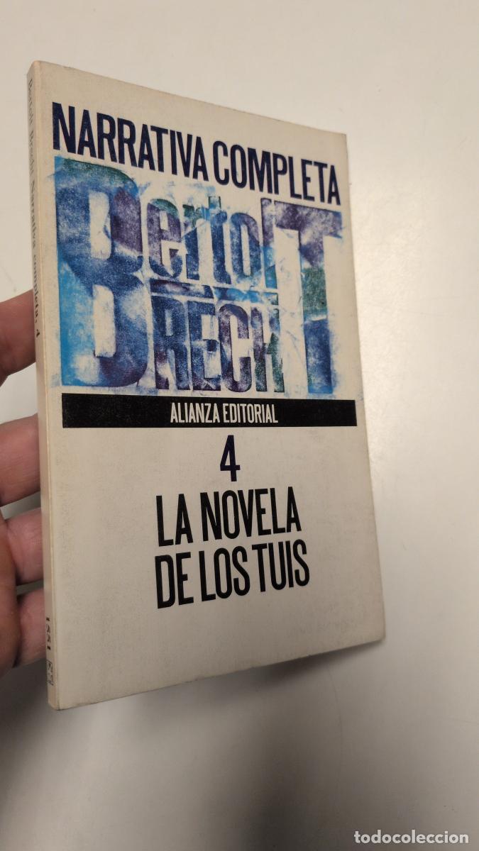 Libros de segunda mano: Narrativa completa, 4 (La novela de los yuis) - Bertolt Brecht