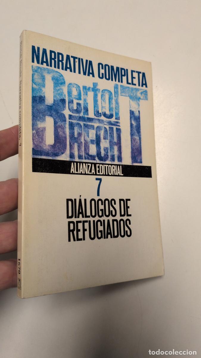 Libros de segunda mano: Narrativa completa, 7 (Di&aacute;logos de refugiados) - Bertolt Brecht