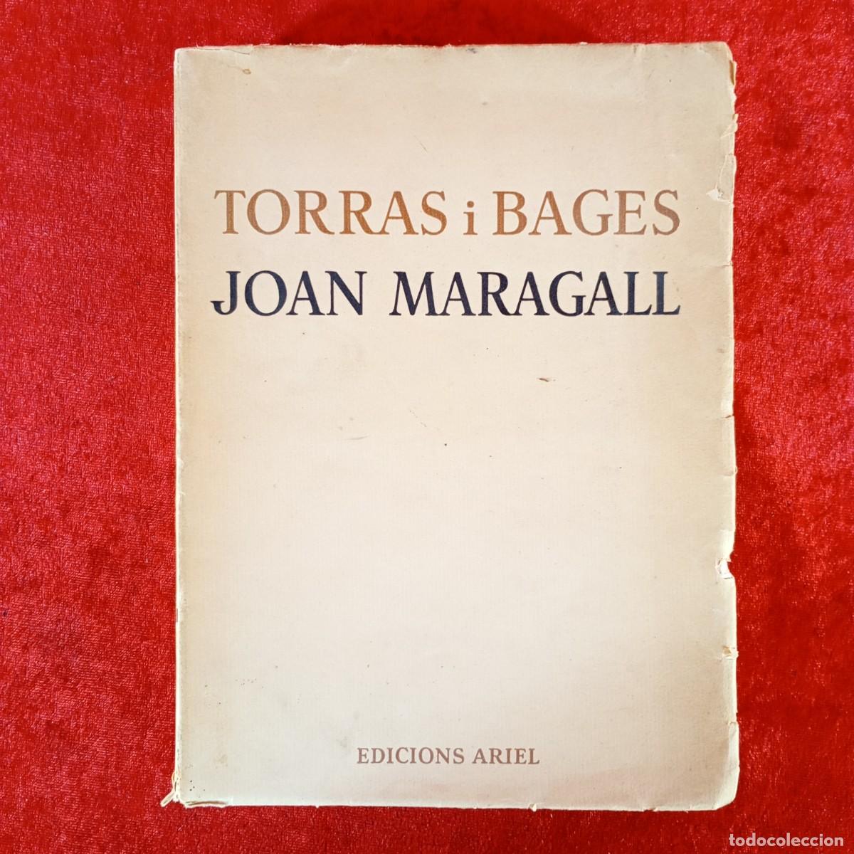 Libros de segunda mano: TORRAS I BAGES - JOAN MARAGALL - EDICIONS ARIEL - 1961 / 14