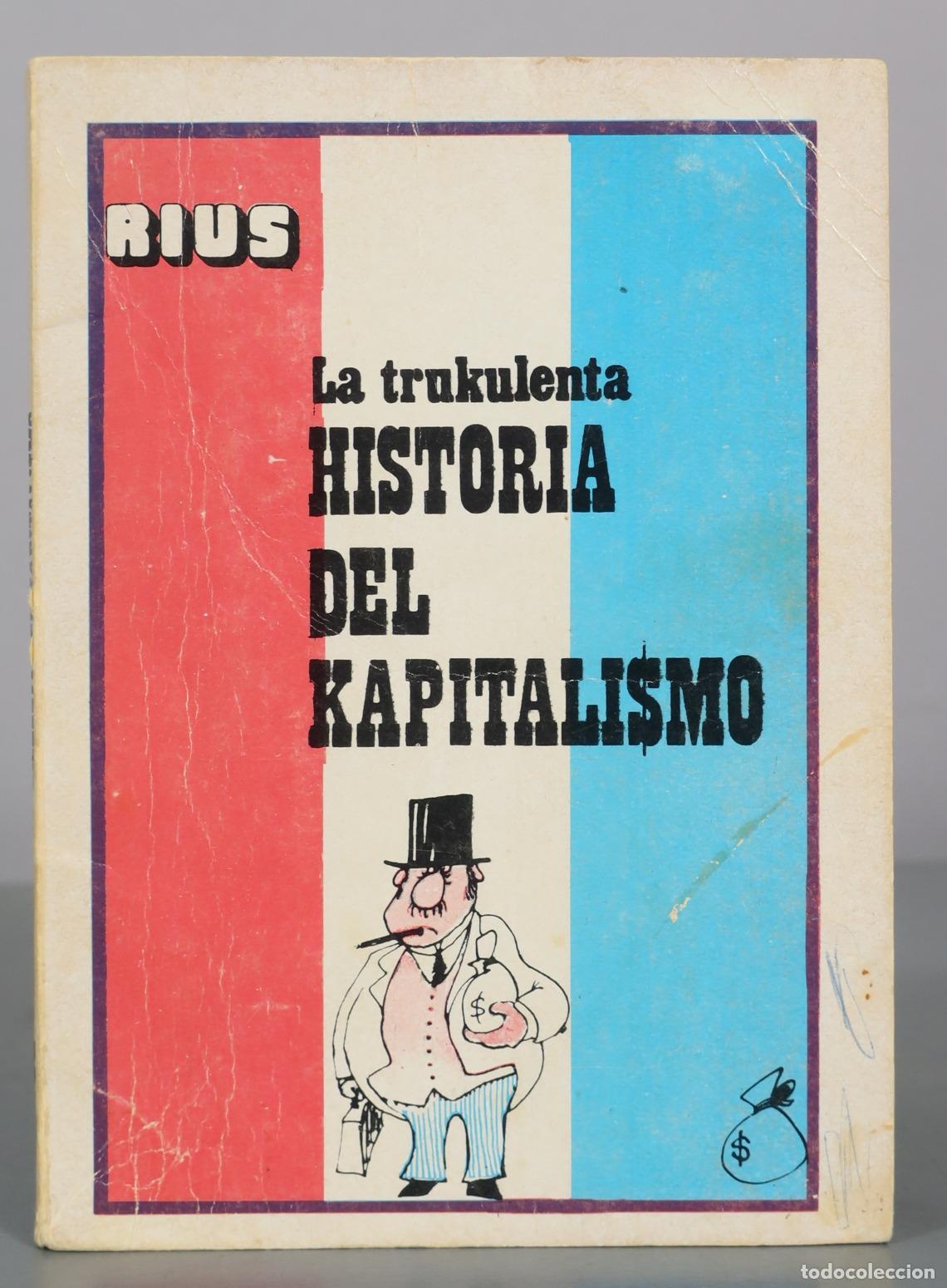 Second hand books: La trukulenta historia del kapitalismo - Rius