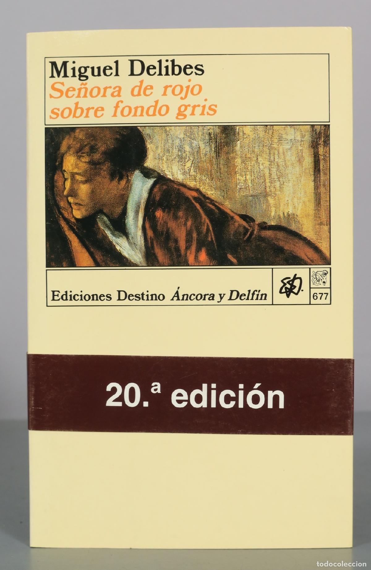 Libros de segunda mano: Se&ntilde;ora de rojo sobre fondo gris - Miguel Delibes - Ediciones Destino