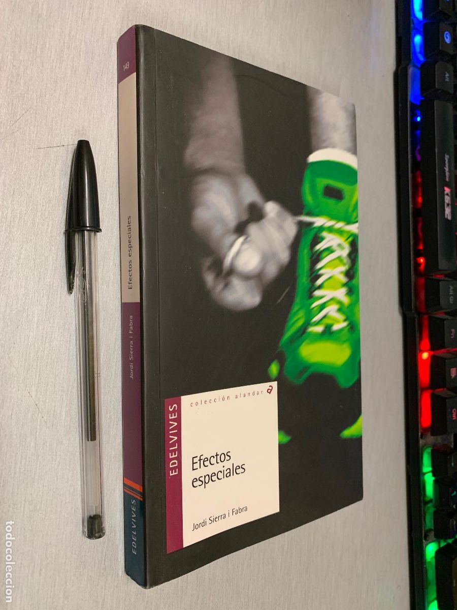 Libros de segunda mano: EFECTOS ESPECIALES / JORDI SIERRA I FABRA / COLECCI&Oacute;N ALANDAR - EDELVIVES 2018