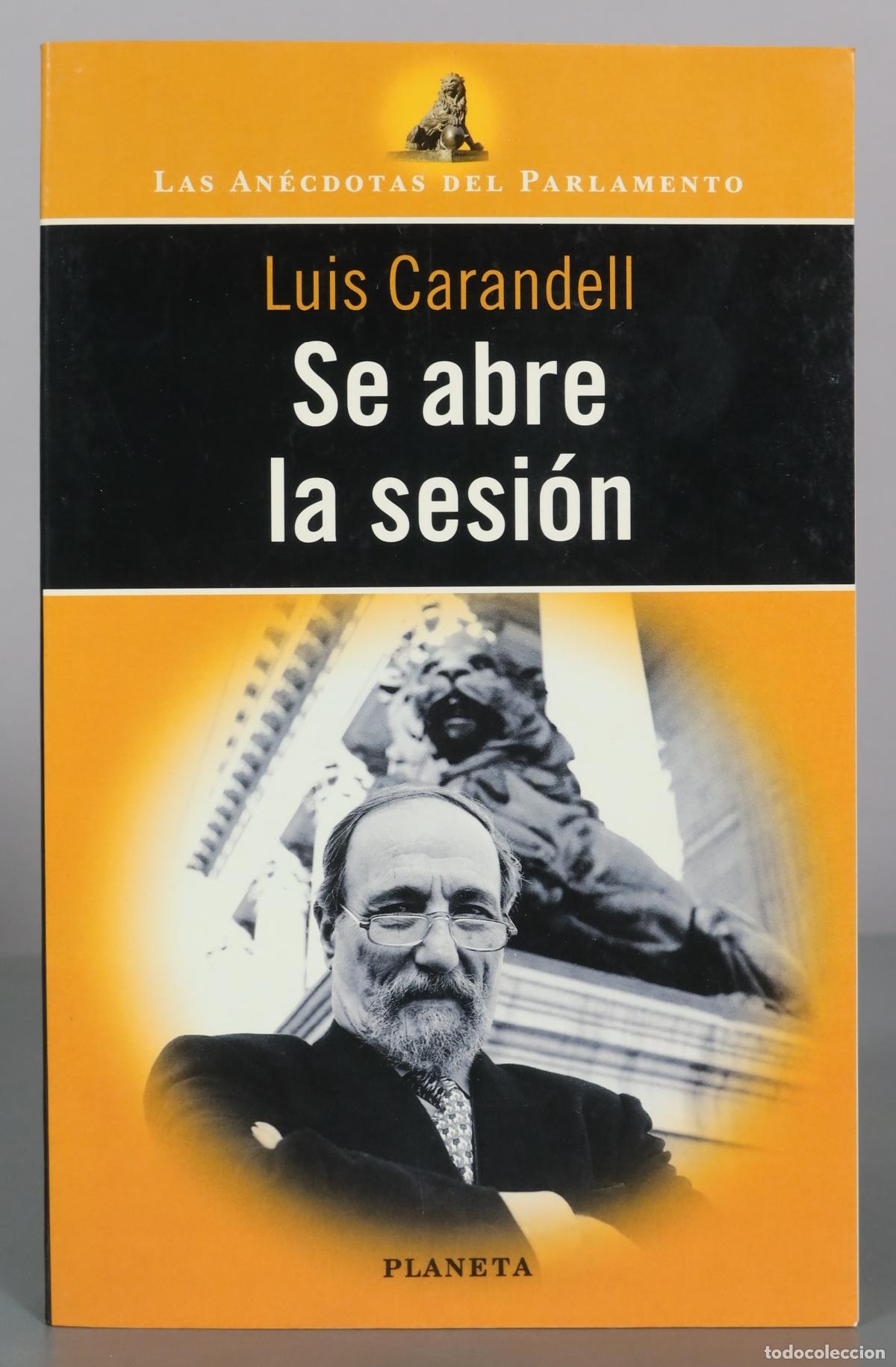 Second hand books: Se abre la sesi&oacute;n - Luis Carandell - Planeta